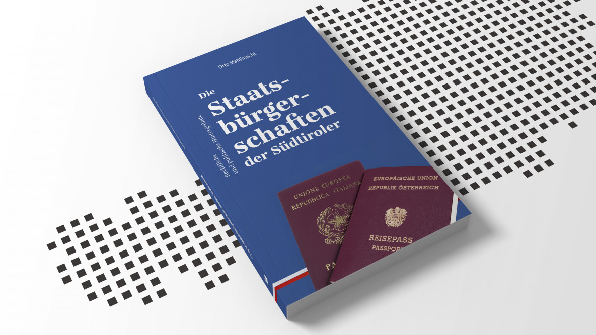 Otto Mahlknecht Die Staatsbürgerschaften der Südtiroler