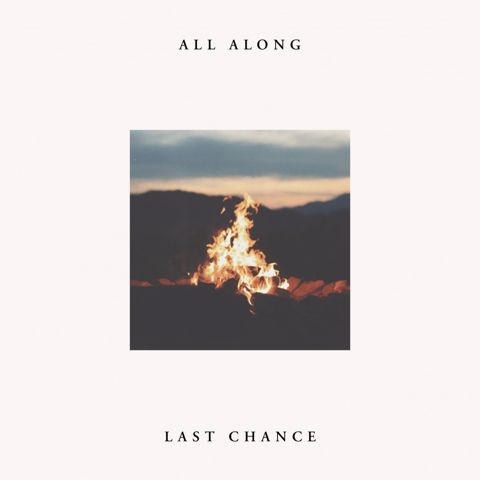 „All Along”, die neue Single von Last Chance: Wird als Radio-Edit und in der etwas längeren, original-Version erscheinen.