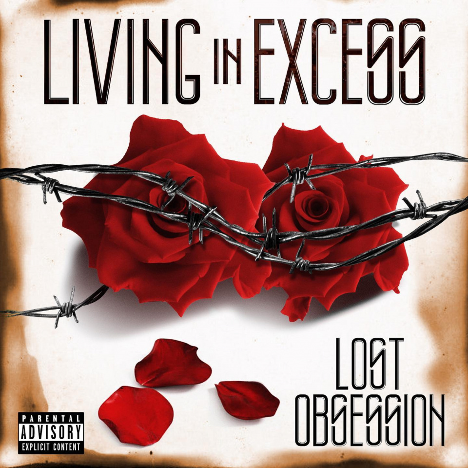 Lost Obsession verlieren keine Zeit und releasen schon bald ihr zweites Album: Das Artwork zu „Living in Excess”.