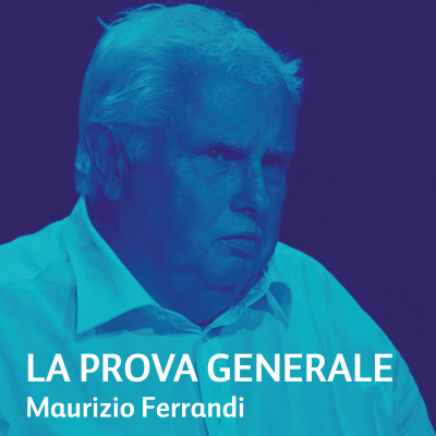la_prova_generale_maurizio_ferrandi
